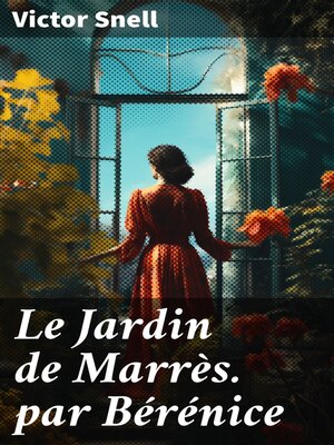 cover image of Le Jardin de Marrès. par Bérénice